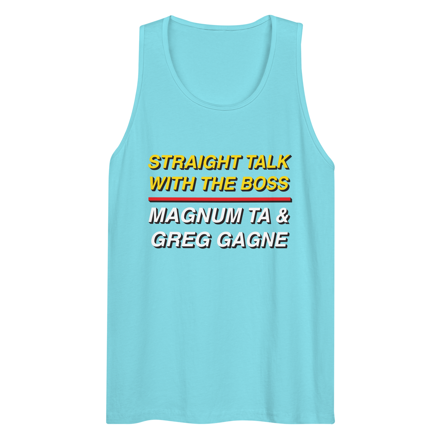 Magnum & Greg Straight Talk With The Boss Tank Top