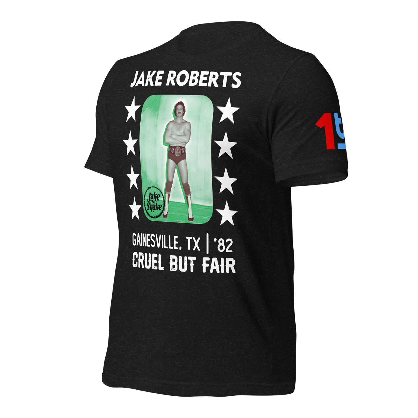 Jake Cruel But Fair Shirt